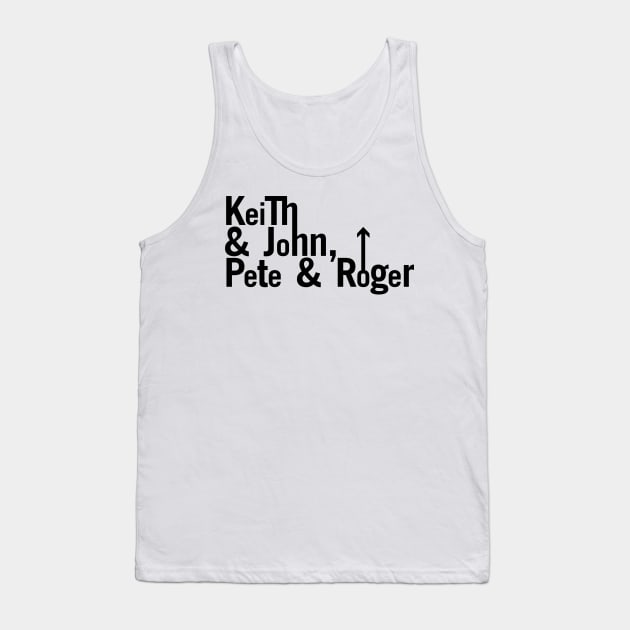 Keith & John, Pete & Roger Tank Top by DAFTFISH